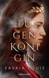 Regina minciunilor - Fantasy captivant într-o prezentare opulentă: copertă cartonată cu panglică de semn de carte, ca extra doar în prima ediție: Ch (ISBN: 9783764171292)