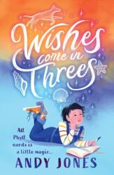 Wishes Come in Threes (ISBN: 9781529500882)