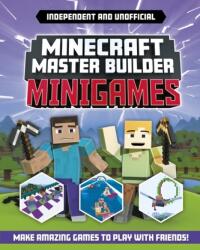 Minecraft Master Builder - Minigames (ISBN: 9781839351440)