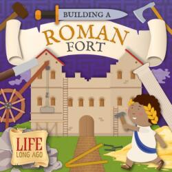 Building a Roman Fort (ISBN: 9781801555593)