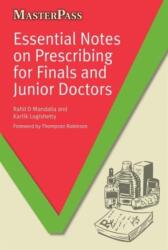 Essential Notes on Prescribing for Finals and Junior Doctors (ISBN: 9781846199677)