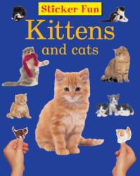 Sticker Fun - Kittens & Cats (ISBN: 9781861474308)