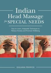 Indian Head Massage for Special Needs (ISBN: 9781848192751)