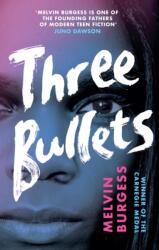 Three Bullets (ISBN: 9781839132049)