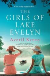 The Girls of Lake Evelyn (ISBN: 9781838777494)