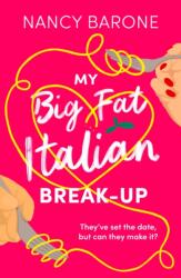 My Big Fat Italian Break-Up (ISBN: 9781803287683)