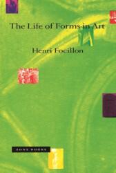 The Life of Forms in Art (ISBN: 9780942299571)