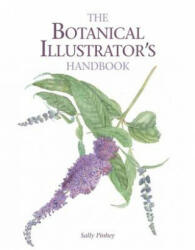 The Botanical Illustrator's Handbook (2014)
