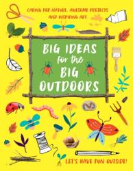 Big Ideas for the Big Outdoors (ISBN: 9781913440466)