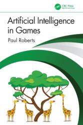 Artificial Intelligence in Games (ISBN: 9781032033228)