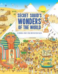 Secret Squid's Wonders of the World (ISBN: 9781914087462)