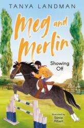 Meg and Merlin - Showing Off (ISBN: 9781800900936)
