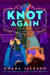 Knot Again (ISBN: 9781984806529)