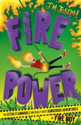 Fire Boy: Fire Power (ISBN: 9781444954722)