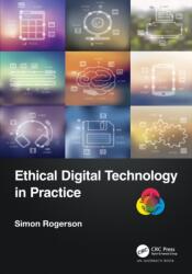 Ethical Digital Technology in Practice (ISBN: 9781032145303)