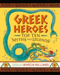 Greek Heroes: Top Ten Myths and Legends! (ISBN: 9781529502763)