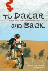 To Dakar and Back - Lawrence Hacking (ISBN: 9781550228083)