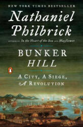 Bunker Hill - Nathaniel Philbrick (2014)