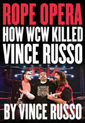 Rope Opera - Vince Russo (ISBN: 9781550228687)