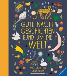 Gutenachtgeschichten rund um die Welt - Anna Shepeta, Kristin Lohmann (ISBN: 9783473462193)