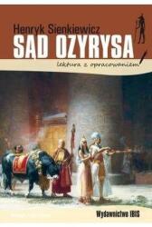 Judecata lui Ozyrys. Lectură cu comentarii (ISBN: 9788366969674)
