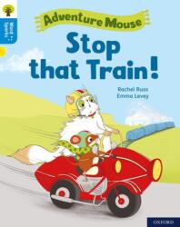 Oxford Reading Tree Word Sparks: Level 3: Stop that Train! (ISBN: 9780198495611)