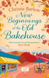 New Beginnings at the Old Bakehouse (ISBN: 9780008413118)