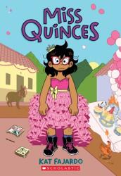 Miss Quinces: roman grafic (ISBN: 9781338535594)