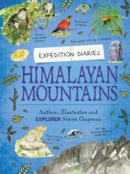 Expedition Diaries: Himalayan Mountains (ISBN: 9781445156798)