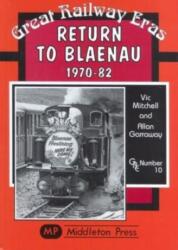 Return to Blaenau 1970-82 (ISBN: 9781901706642)