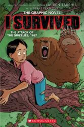 I Survived the Attack of the Grizzlies, 1967 (ISBN: 9781338766912)