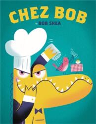 Chez Bob (ISBN: 9780316483117)