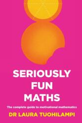 Seriously Fun Maths (ISBN: 9781922607225)