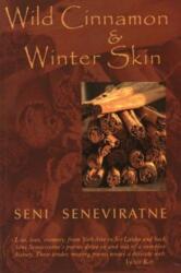 Wild Cinnamon and Winter Skin (ISBN: 9781845230500)