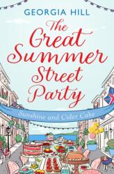 The Great Summer Street Party Part 1: Sunshine and Cider Cake (ISBN: 9780008586492)