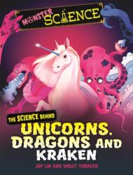 Monster Science: The Science Behind Unicorns, Dragons and Kraken (ISBN: 9781526313676)