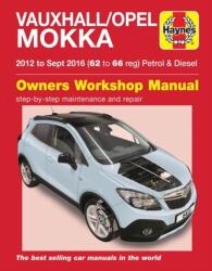 Vauxhall/Opel Mokka petrol & diesel (ISBN: 9781785214134)