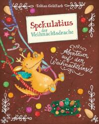Spekulatius, der Weihnachtsdrache. Abenteuer auf der Weihnachtsinsel (ISBN: 9783505150418)