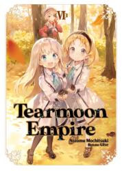 Tearmoon Empire: Volume 6 (ISBN: 9781718374454)