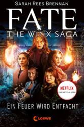 Fate - The Winx Saga (ISBN: 9783743211674)