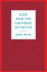 God And The Universe Of Faiths (ISBN: 9780333417850)