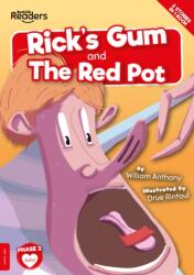 Rick's Gum and The Red Pot (ISBN: 9781801558037)
