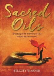 Sacred Oils (ISBN: 9781788179553)