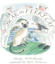 Oscar The Ferry Cat (ISBN: 9780995559547)