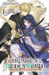 Kakuriyo Shinjuki: God's Doctor Starts a Practice in Another World, Vol. 1 (ISBN: 9781975344078)