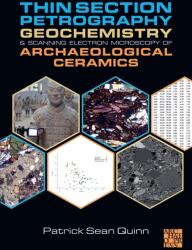 Thin Section Petrography, Geochemistry and Scanning Electron Microscopy of Archaeological Ceramics (ISBN: 9781803272702)