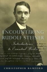 Encountering Rudolf Steiner (ISBN: 9781621482772)