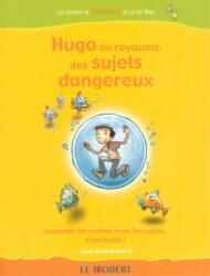 Hugo în regatul subiectelor periculoase (ISBN: 9782849020593)