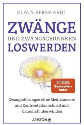 Zwänge und Zwangsgedanken loswerden (ISBN: 9783424202328)