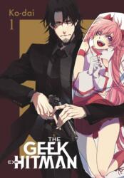 The Geek Ex-Hitman, Vol. 1 (ISBN: 9781975337780)
